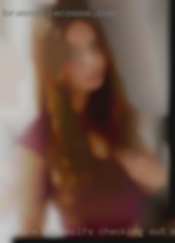 Are you milfs checking out my profile from Colfax CA?