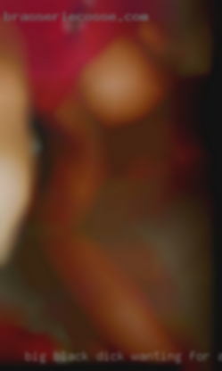 Big black dick wanting for anyone groups that wants it near Nashville!