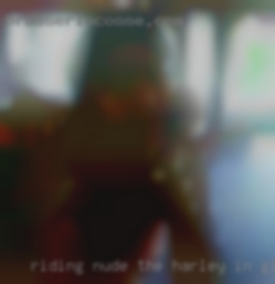 Riding nude the Harley in girls cool weather.